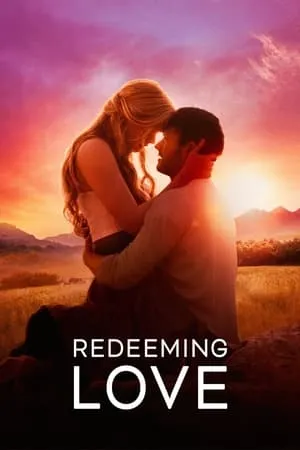 MoviesRush Redeeming Love 2022 Hindi+English Full Movie BluRay 480p 720p 1080p Download